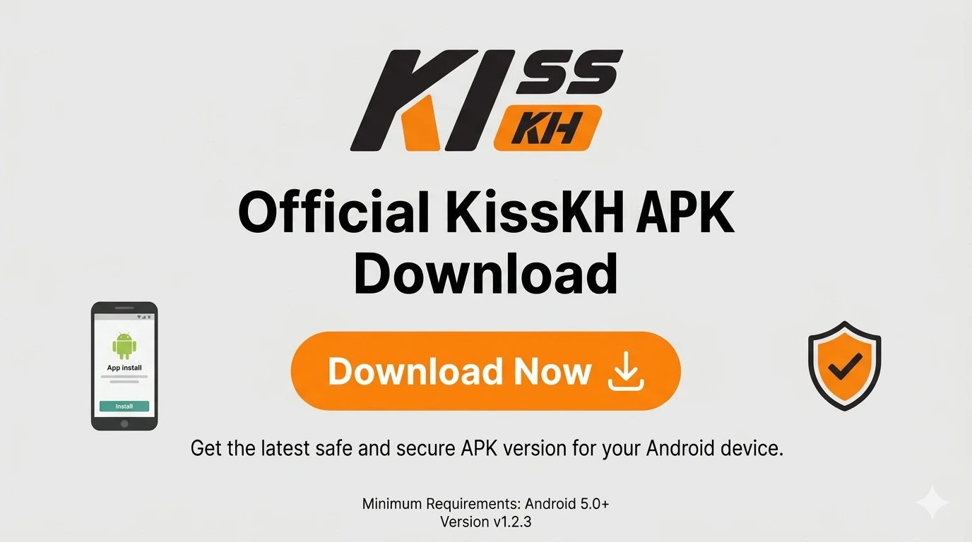 KissKH APK home interface